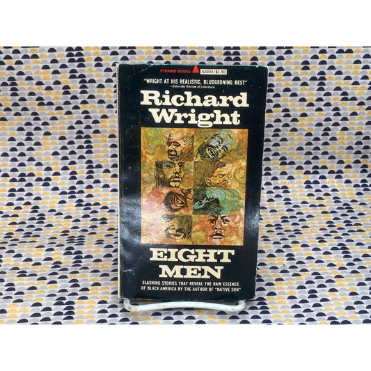 Eight Men - Richard Wright - Vintage Paperback - 75 cent Pyramid Books Edition