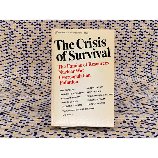 The Crisis Of Survival - The editors of The Progressive - Vintage Paperback Book