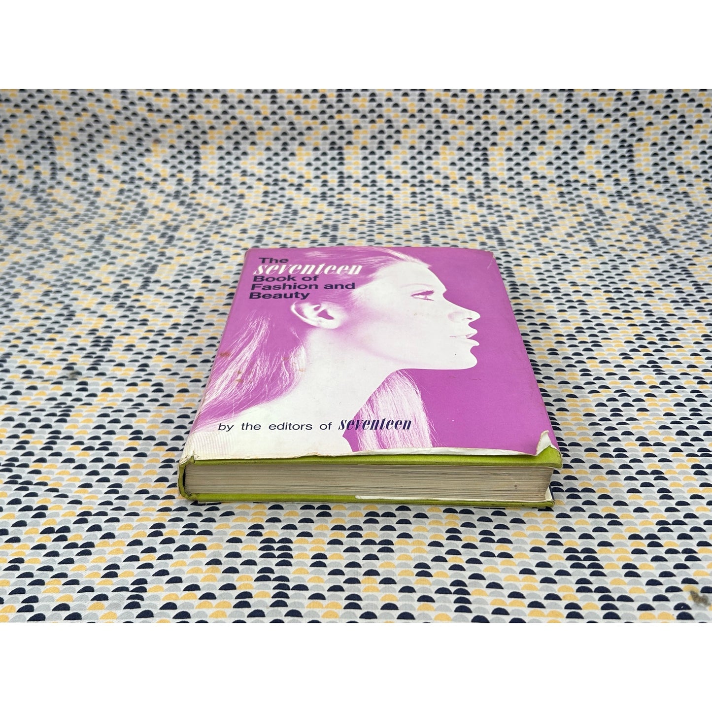 The Seventeen Book of Fashion and Beauty - Macmillan - Hardcover