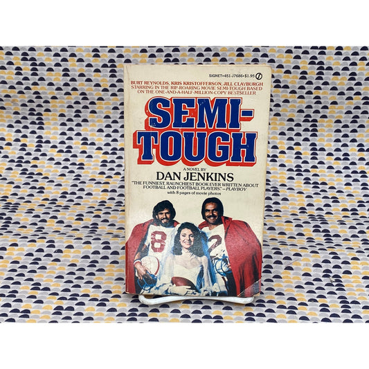 Semi-Tough - Dan Jenkins - Vintage Paperback - Signet Books