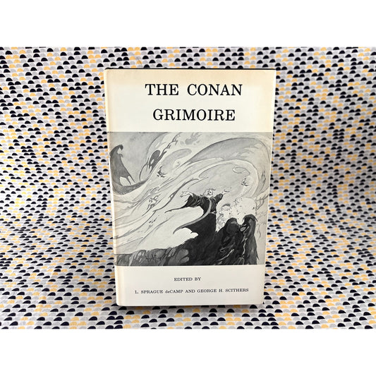 The Conan Grimoire - Ed. L. Sprague DeCamp and George H. Scithers - Mirage Press - Paperback
