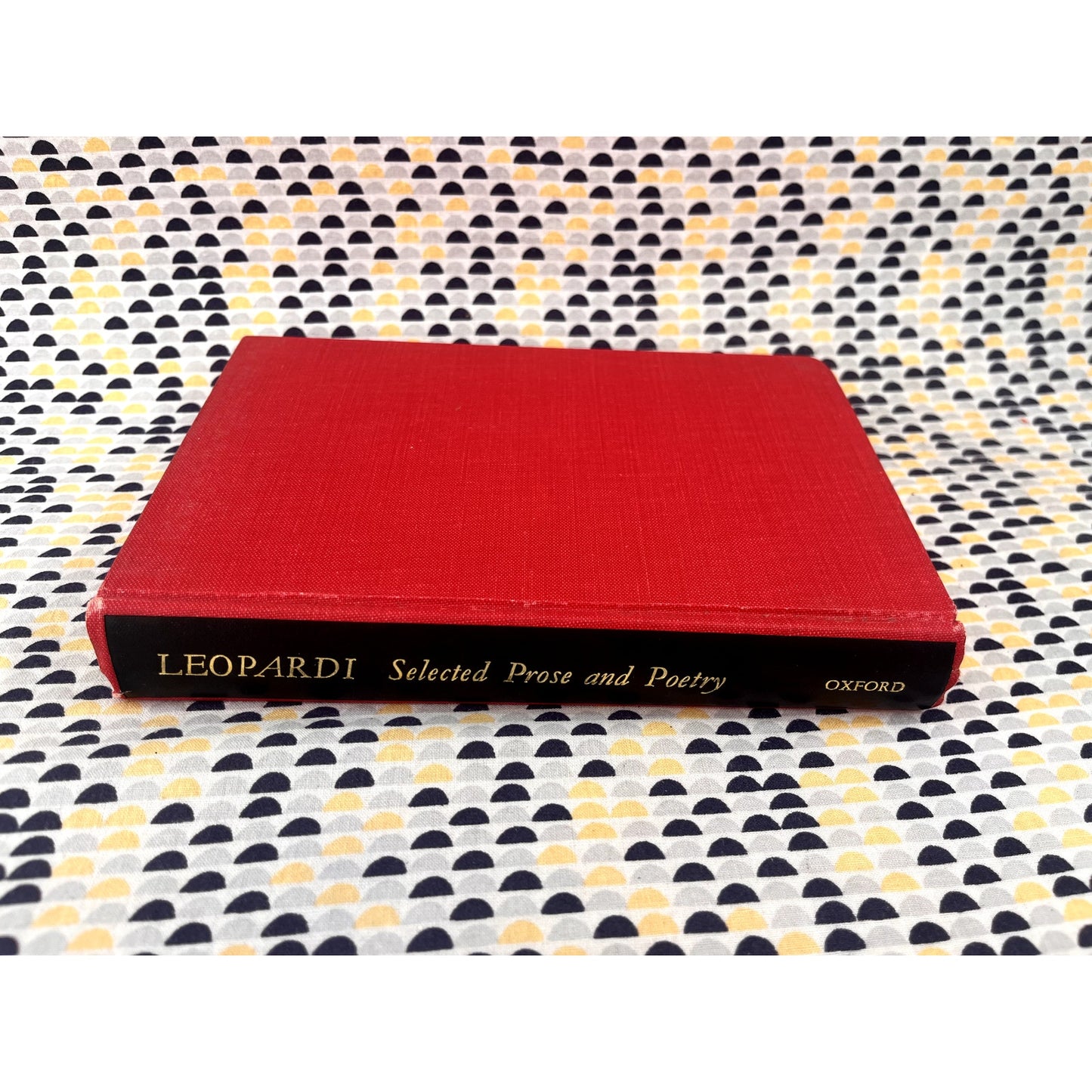 Leopardi: Selected Prose and Poetry - Ed. Iris Origo & John Heath-Stubbs - Oxford Books - Hardcover