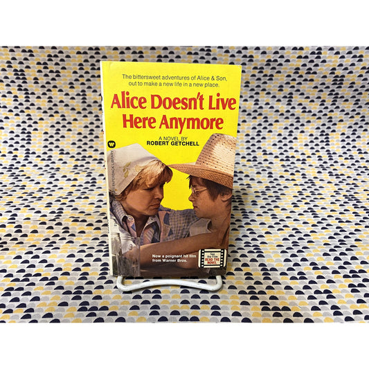 Alice Doesn’t Live Here Anymore - Robert Getchell - Warner - Movie Tie In