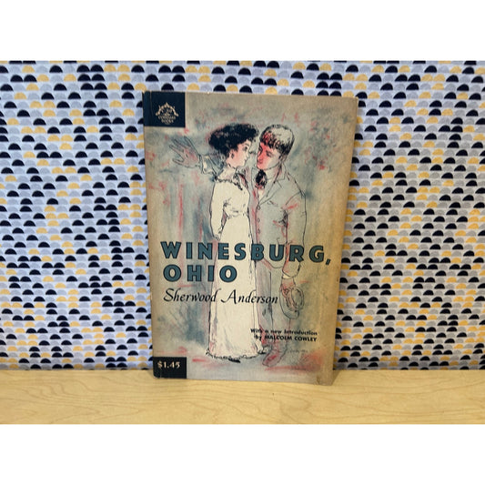 Winesburg, Ohio - Sherwood Anderson - The Viking Press Edition