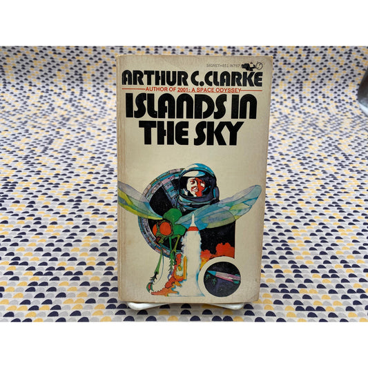 Islands in the Sky - Arthur C. Clarke - Vintage Paperback - Signet Edition