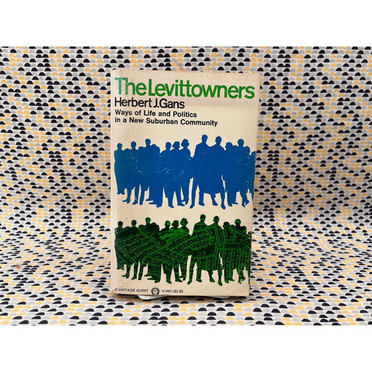 The Levittowners - Herbert J. Gans - Vintage Books - Paperback