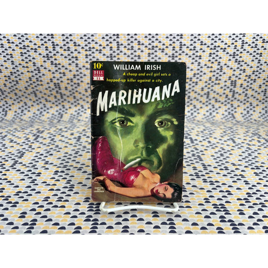 Marihuana - William Irish (Cornell Woolrich) - Dell 10 cent book 11 - Vintage Paperbacks
