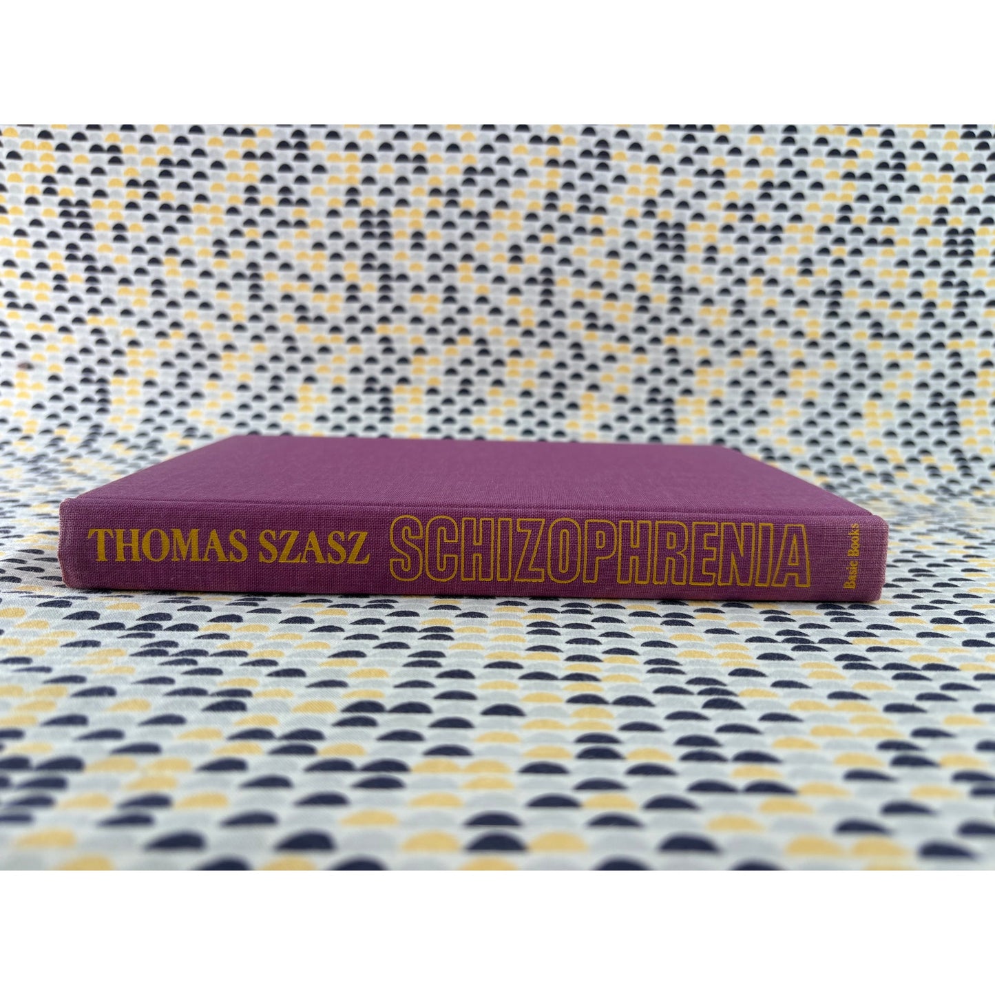 Schizophrenia - Thomas Szasz - Basic Books - Hardcover