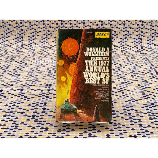 1977 Annual World's Best SF - Tiptree, Joanna Russ, Aldiss, Asimov - Paperback - Daw 240
