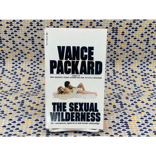 The Sexual Wilderness - Vance Packard - Vintage Paperback Book - Pocket Edition