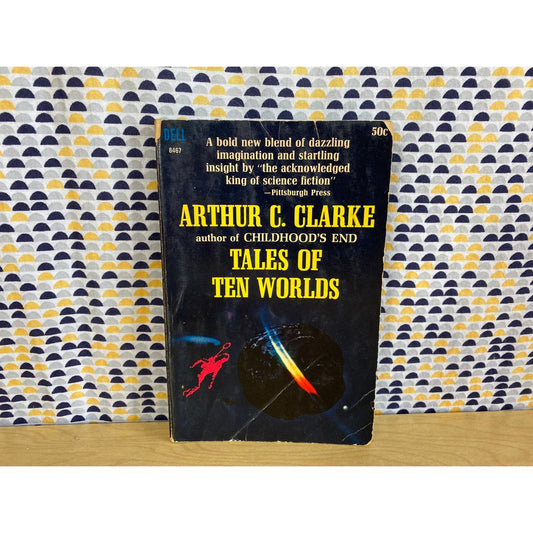 Tales of Ten Worlds - Arthur C. Clarke - Vintage Paperback -  Dell Edition