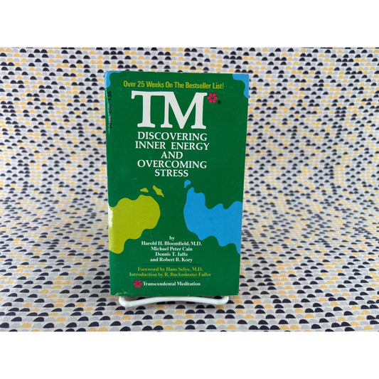 TM - Discovering Inner Energy and Overcoming Stress - Bloomfield- Transcendental Meditation - Vintage Hardcover Book - 1975 Delacorte Press