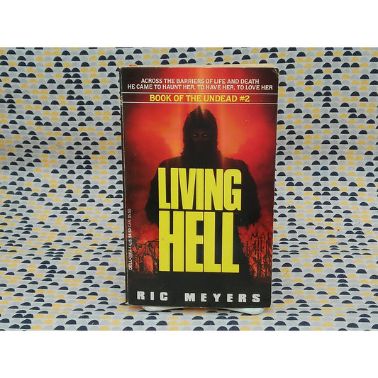 Living Hell - Book of the Undead #2 - Ric Meyers - Dell Edition