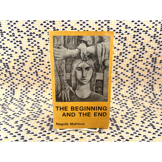 The Beginning and the End - Naguib Mahfouz - American University in Cairo Press - Paperback