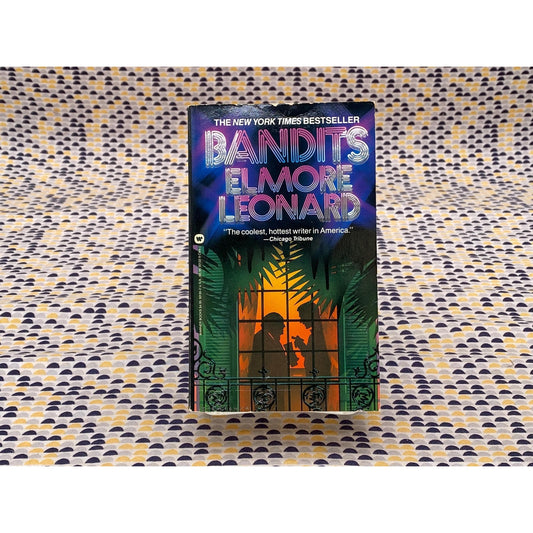 Bandits - Elmore Leonard - Vintage Paperback Book - Warner Books Edition