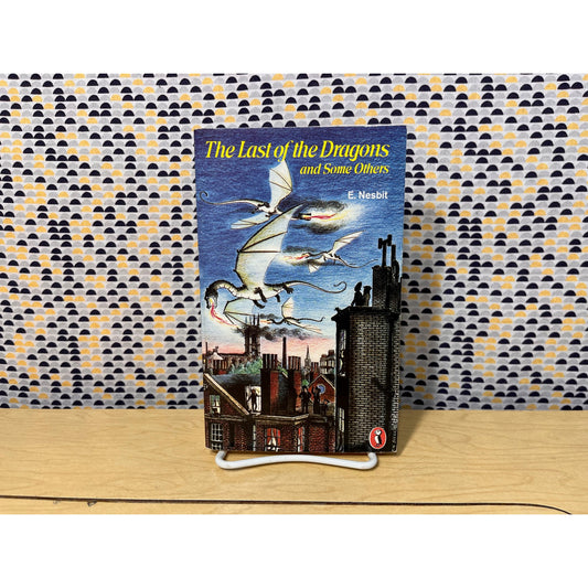 The Last of the Dragons - E. Nesbit - Puffin Books - Paperback