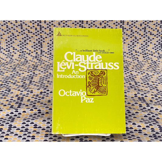 Claude Lévi-Strauss: An Introduction - Octavio Paz - Vintage Paperback Book - Delta/Dell Edition