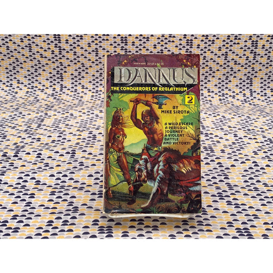 Dannus 2: The Conquerors Of Reglathium - Mike Sirota - Vintage Paperback Book - Manor Books Edition