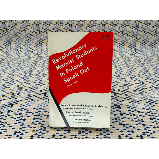 Revolutionary Marxist Students In Poland - Jacek Kuron - Karol Modzelewski - Pathfinder Press - Paperback