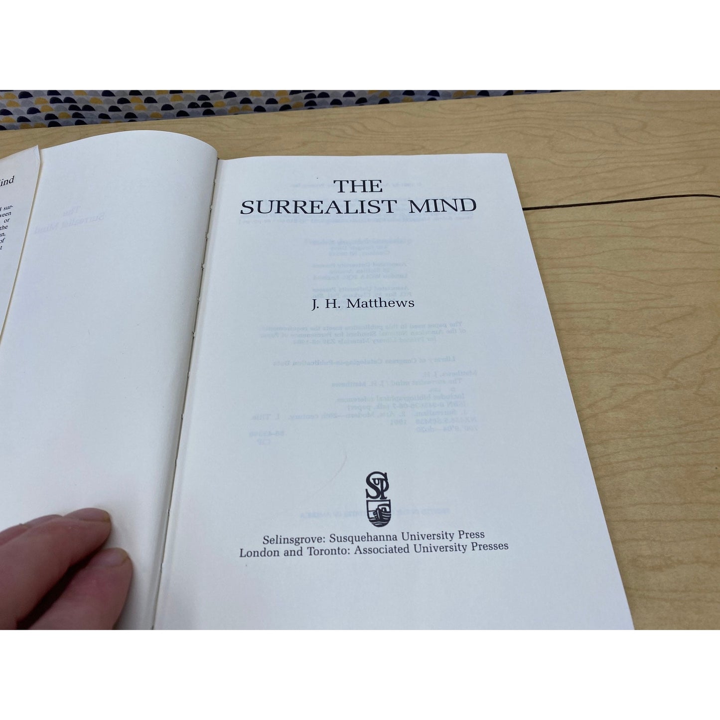 The Surrealist Mind - J.H. Matthews - Vintage Hardcover Book - Susquehanna University Press