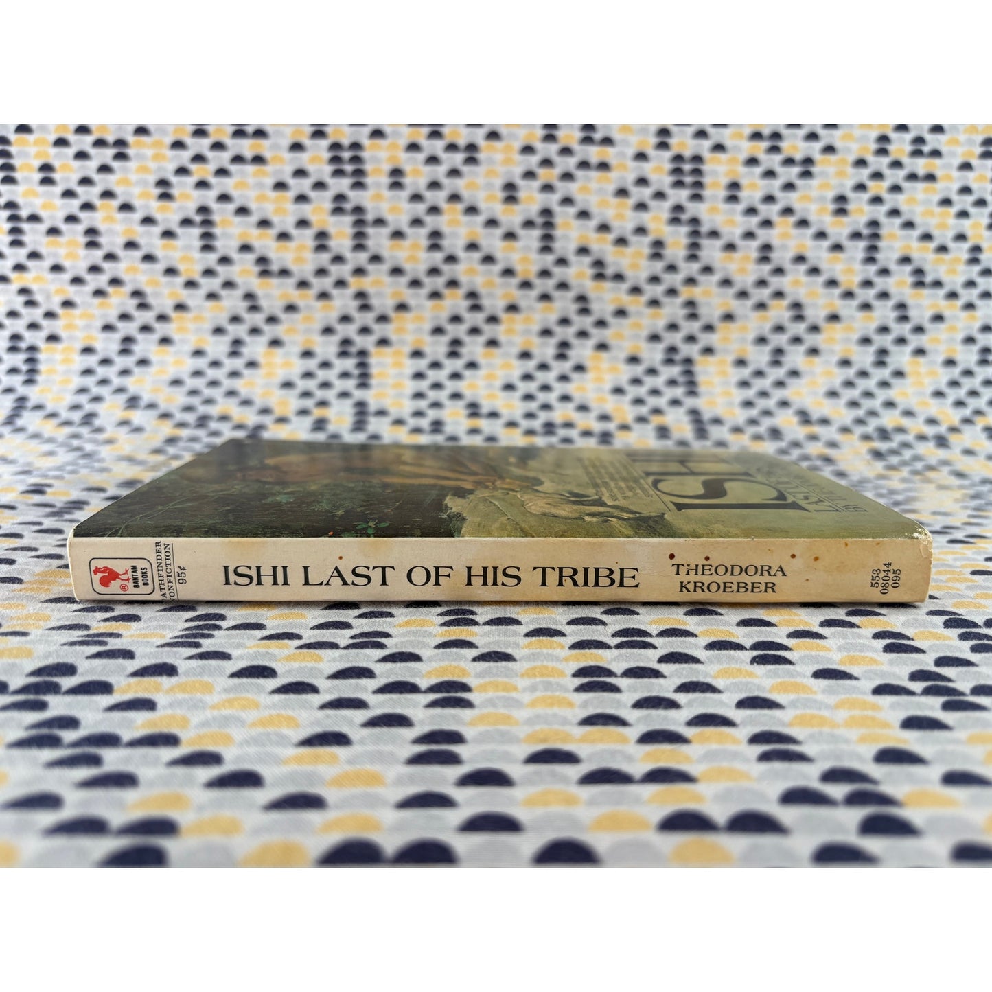 Ishi Last Of His Tribe - Theodora Kroeber - Bantam - Paperback