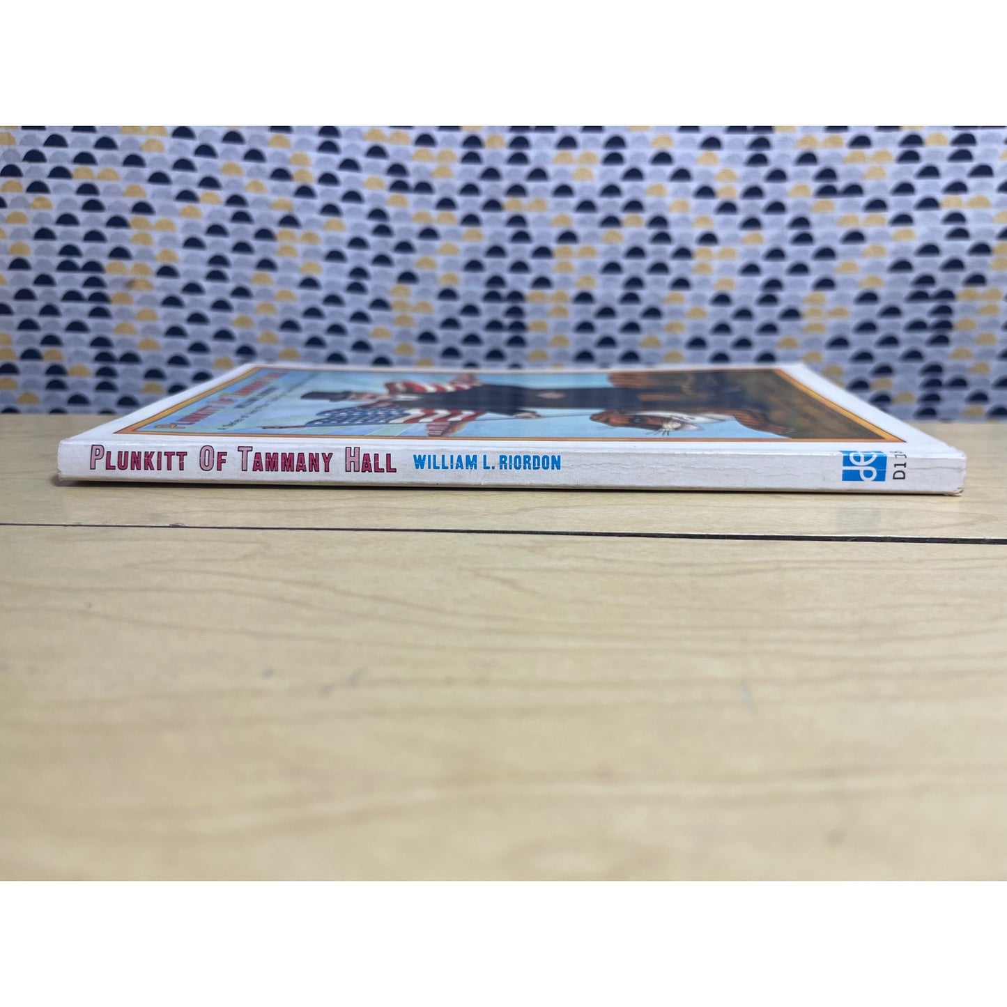 Plunkitt of Tammany Hall - William L. Riordon - Dutton Books - Paperback