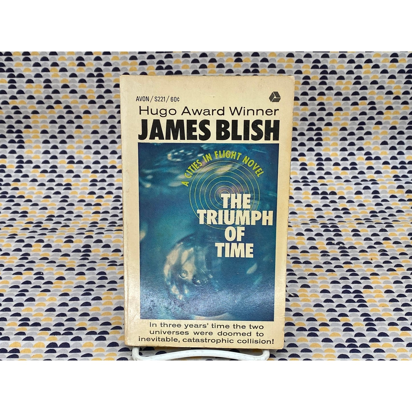 The Triumph Of Time - James Blish - Vintage Paperback Book - Avon Edition