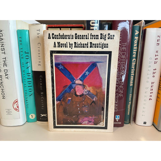 A Confederate General From Big Sur - Richard Brautigan - Evergreen Edition E478