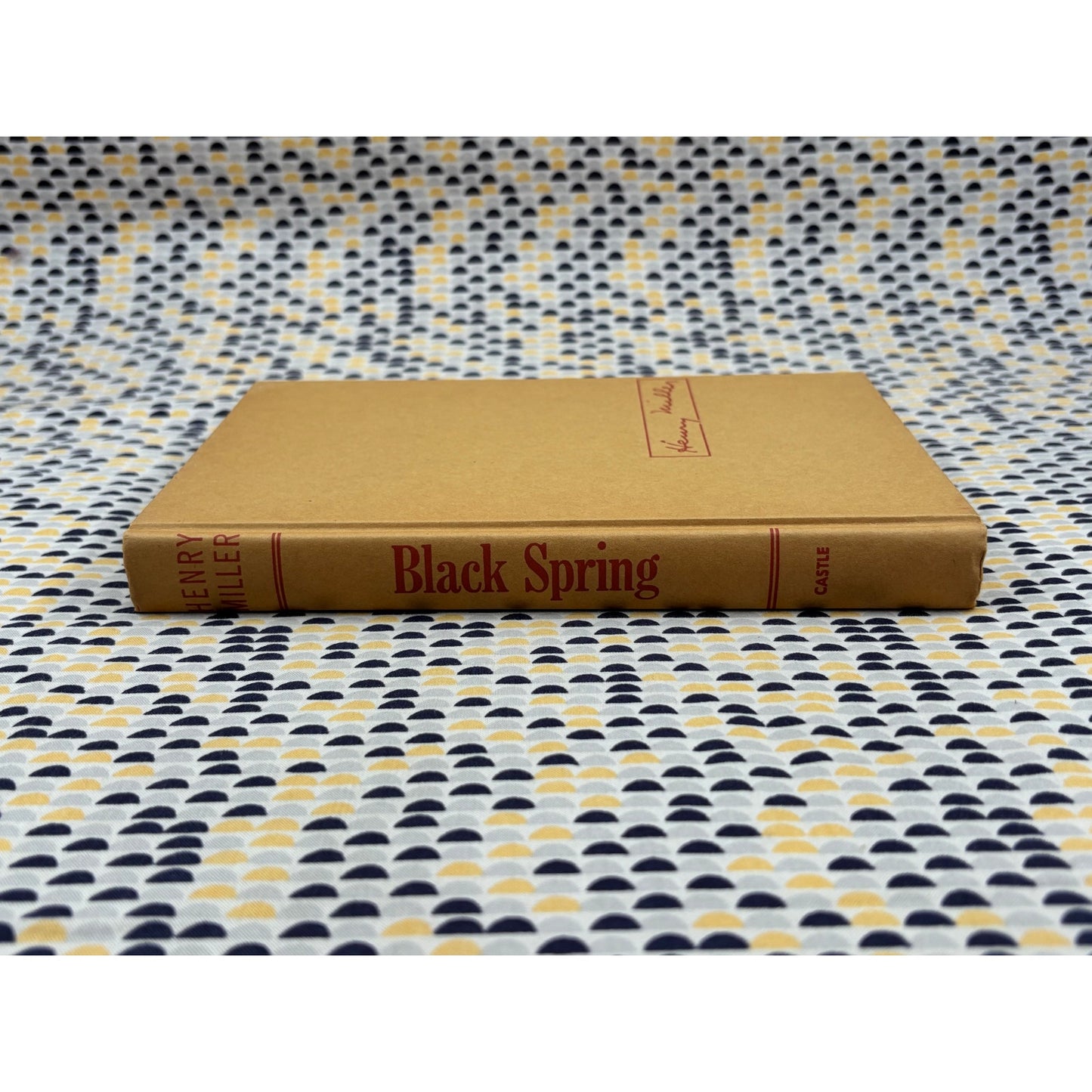 Black Spring - Henry Miller - 1963 Castle Books - Hardcover