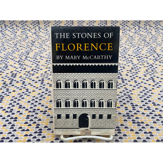 The Stones Of Florence - Mary McCarthy - Harvest Books - Paperback