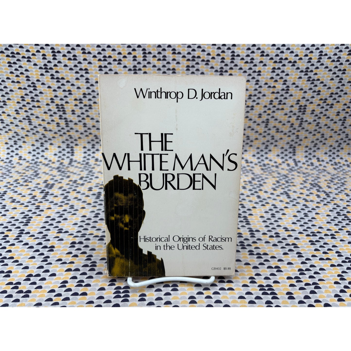 The White Man's Burden - Winthrop D. Jordan - Oxford - Paperback