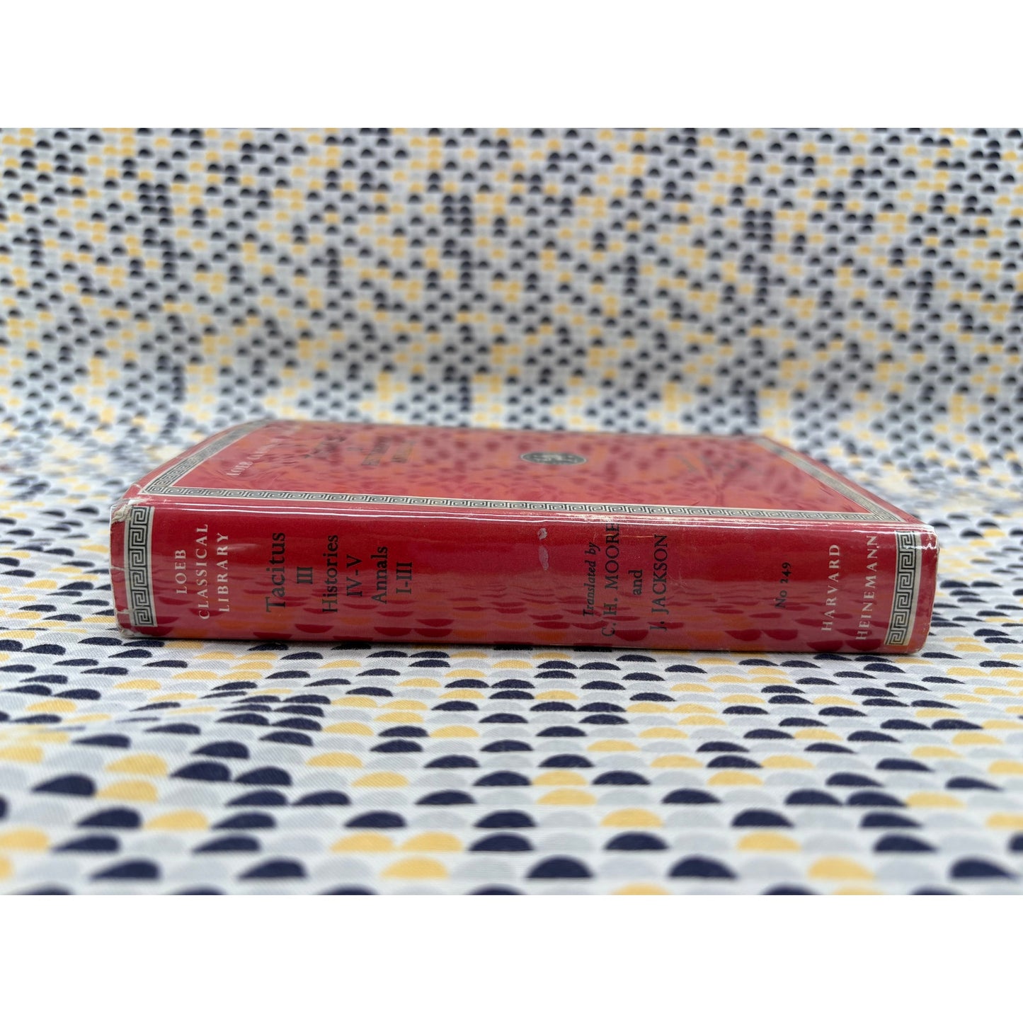 Tacitus III - Histories IV-V Annals I-III - C. H. Moore - Loeb Classical Library - Hardcover