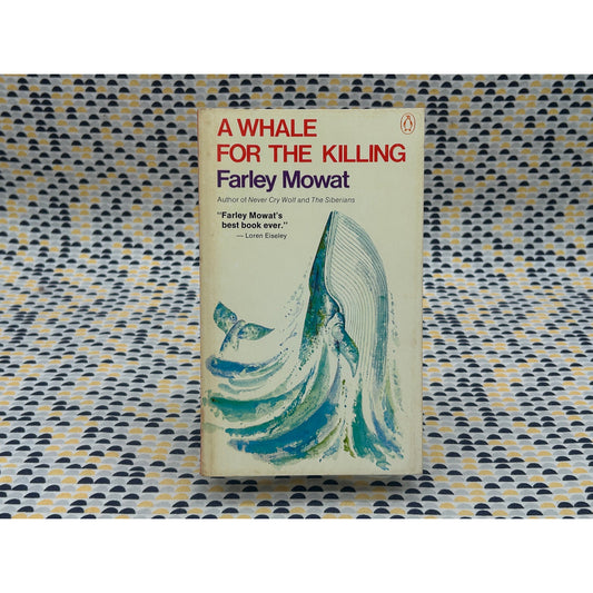 A Whale For The Killing - Farley Mowat - Penguin - Paperback
