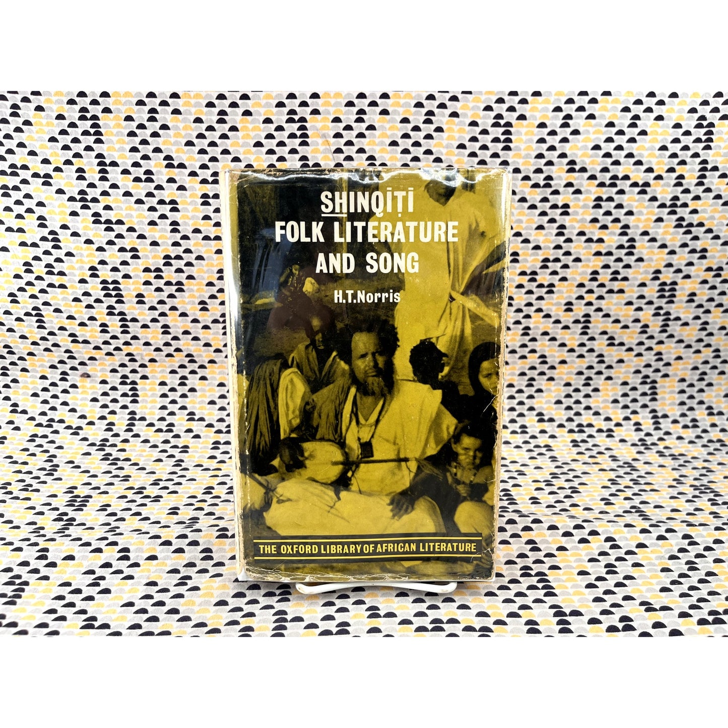Shinquiti Folk Literature and Song - H. T. Norris - Oxford Library of African Literature - Hardcover
