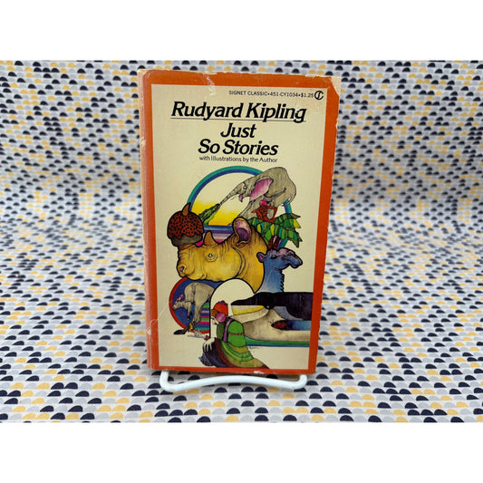 Just So Stories - Rudyard Kipling - Signet Classics Edition- Paperback