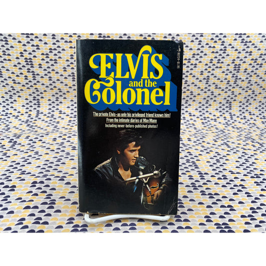 Elvis And The Colonel - May Mann - Pocket Book - Paperback