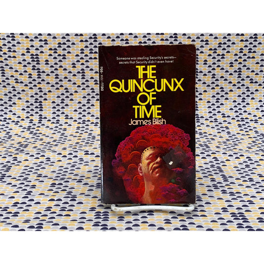The Quincunx Of Time - James Blish - Vintage Paperback Book - Dell Edition