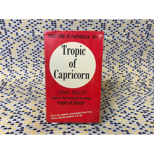 Tropic of Capricorn - Henry Miller - 95 cent Grove Press Edition