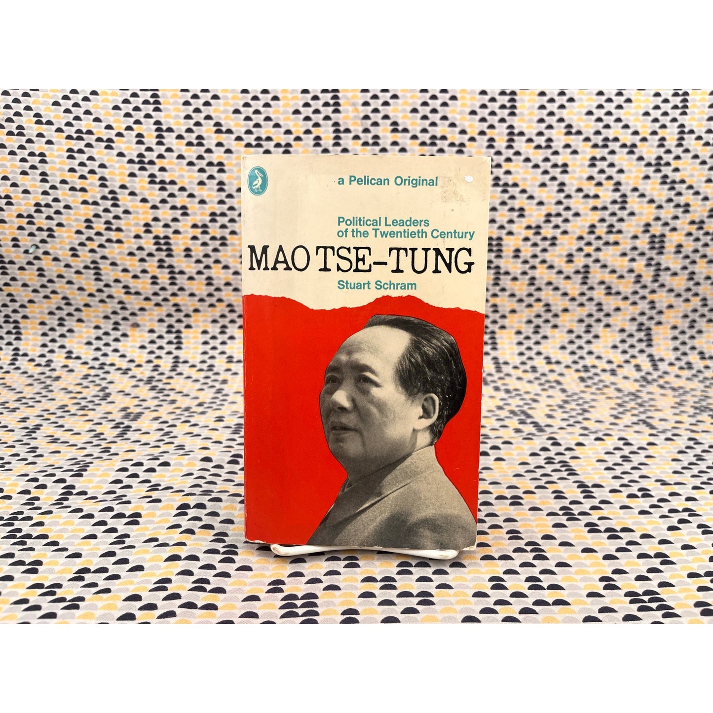 Mao Tse-Tung, Political Leaders of the Twentieth Century - Stuart Schram - Pelican Books - Paperback