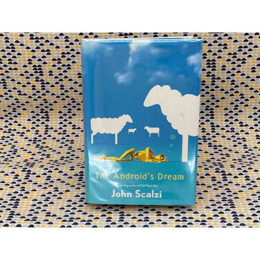 The Android's Dream - John Scalzi - Vintage Hardcover Book - TOR Books - 1st Edition, 1st Printing