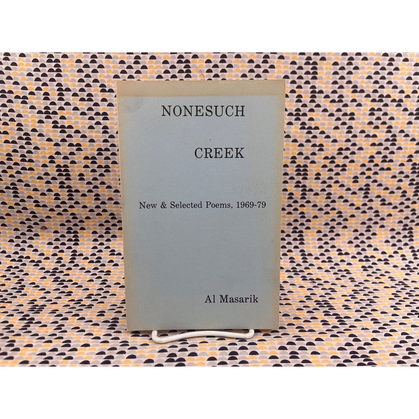 Nonesuch Creek - Al Masarik - Windriver Books - Paperback