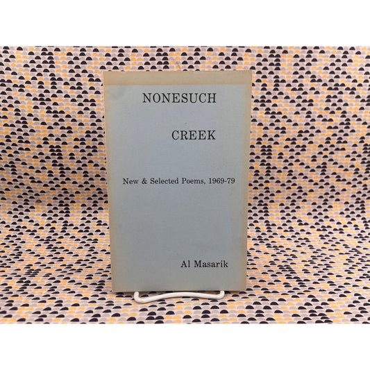 Nonesuch Creek - Al Masarik - Windriver Books - Paperback