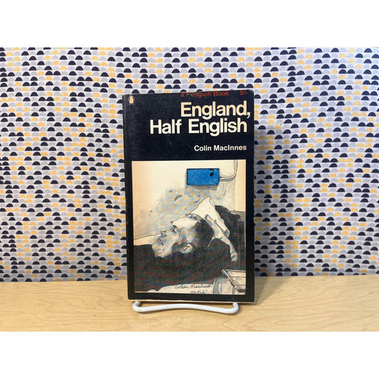 England, Half English - Colin Macinnes - Penguin Books - Paperback