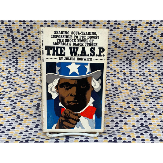 The W.A.S.P. - Julius Horwitz - Vintage Paperback Book - Bantam Edition
