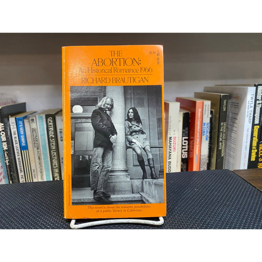 The Abortion : An Historical Romance 1966 - Richard Brautigan - Vintage Paperback Book