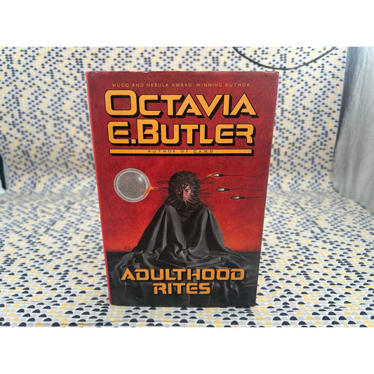 Octavia E. Butler - Adulthood Rites - Vintage Hardcover Book - 1st Edition / 1st Printing - 1988 Warner Books