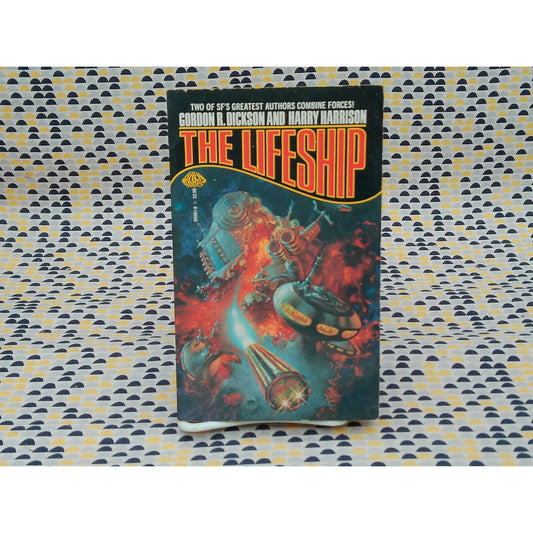 The Lifeship - Gordon R. and Harry Dickson and Harrison - Baen Books Edition
