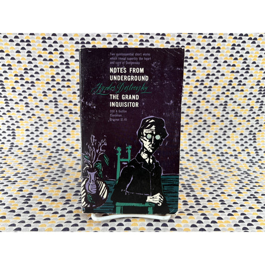 Notes From the Underground / The Grand Inquisitor - Fyodor Dostoyevsky - Vintage Paperback