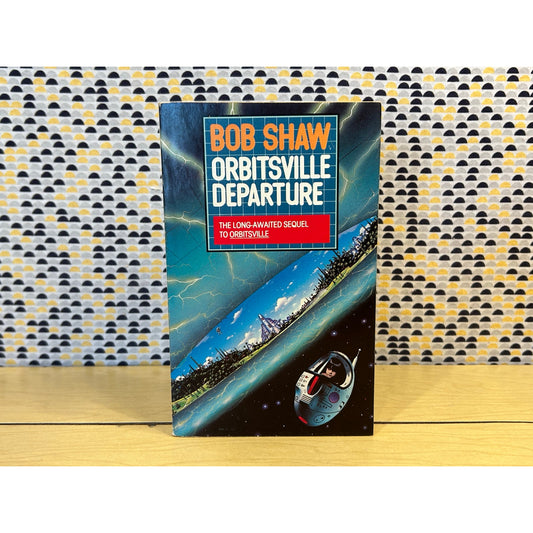 SIGNED - Orbitsville Departure - Bob Shaw - Panther UK Edition