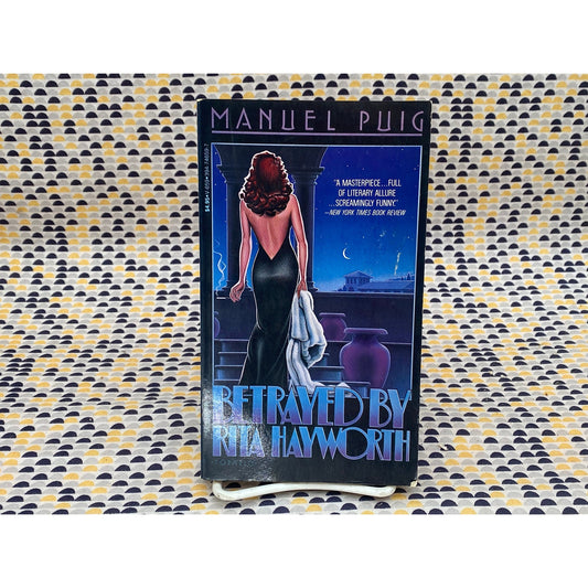 Betrayed By Rita Hayworth - Manuel Puig - Vintage Paperback Book